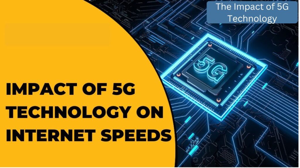 The Impact of 5G Technology 2